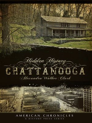 cover image of Hidden History of Chattanooga